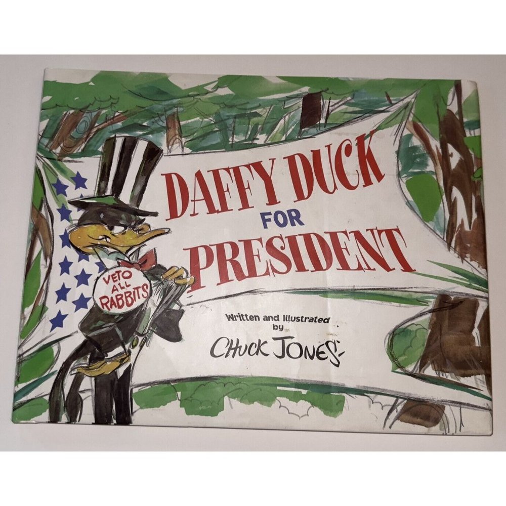 DAFFY DUCK FOR PRESIDENT by CHUCK JONES HC 1997 LOONEY TUNES WARNER BOOKS USPS